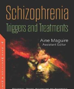 Schizophrenia: Triggers and Treatments (PDF)