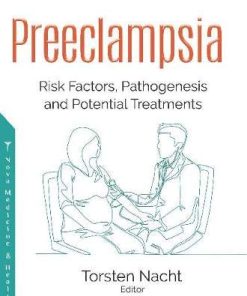 Preeclampsia: Risk Factors, Pathogenesis and Potential Treatments (PDF)