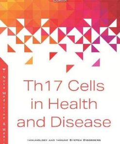 Th17 Cells in Health and Disease (PDF)