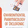 Environmental Pharmacology of Diclofenac (PDF)