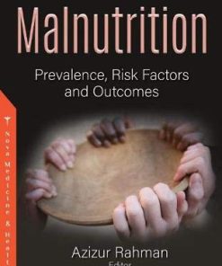 Malnutrition: Prevalence, Risk Factors and Outcomes (PDF)