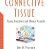 Connective Tissue: Types, Functions and Clinical Aspects (PDF)