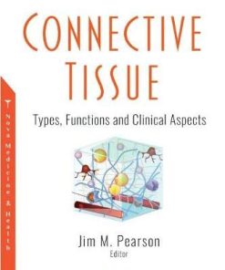 Connective Tissue: Types, Functions and Clinical Aspects (PDF)