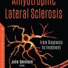 Amyotrophic Lateral Sclerosis: From Diagnosis to Treatment (PDF)