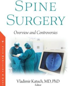 Spine Surgery: Overview and Controversies (PDF)