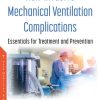 Non-Invasive Mechanical Ventilation Complications: Essentials for Treatment and Prevention (PDF)