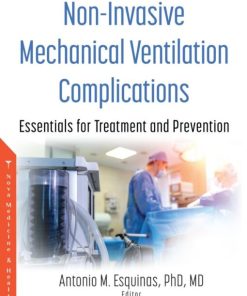 Non-Invasive Mechanical Ventilation Complications: Essentials for Treatment and Prevention (PDF)