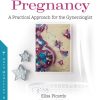 Cancer and Pregnancy: A Practical Approach for the Gynecologist (PDF)