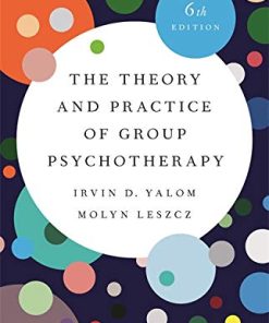 The Theory and Practice of Group Psychotherapy, 6th Edition (EPUB + Converted PDF)