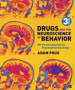 Drugs and the Neuroscience of Behavior: An Introduction to Psychopharmacology, 3rd Edition (PDF)