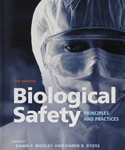 Biological Safety: Principles and Practices, 5th Edition (ASM Books) (PDF)