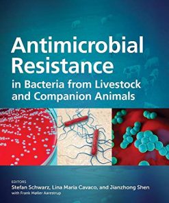 Antimicrobial Resistance in Bacteria from Livestock and Companion Animals (ASM Books) (PDF)