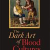 Dark Art of Blood Cultures (ASM Books)