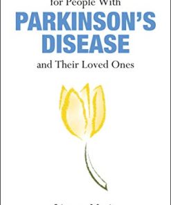 The Complete Guide for People With Parkinson’s Disease and Their Loved Ones (PDF)