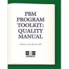 PBM Program Toolkit: Quality Manual USB flash card included (PDF)