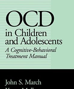 OCD in Children and Adolescents: A Cognitive-Behavioral Treatment Manual (PDF)