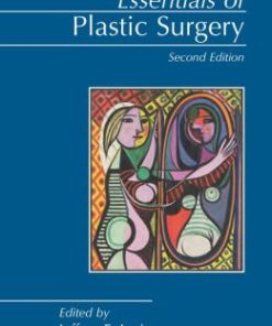 Essentials of Plastic Surgery, Second Edition