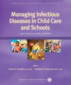 Managing Infectious Diseases in Child Care and Schools: A Quick Reference Guide, 3rd Edition