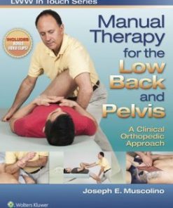 Manual Therapy for the Low Back and Pelvis: A Clinical Orthopedic Approach