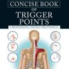 The Concise Book of Trigger Points, Third Edition (EPUB)