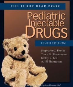 Pediatric Injectable Drugs, 10th Edition