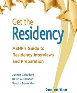 Get the Residency: ASHP’s Guide to Residency Interviews and Preparation 2e (PDF)