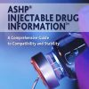 ASHP Injectable Drug Information: A Comprehensive Guide to Compatibility and Stability (PDF)