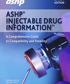 ASHP Injectable Drug Information: A Comprehensive Guide to Compatibility and Stability (PDF)