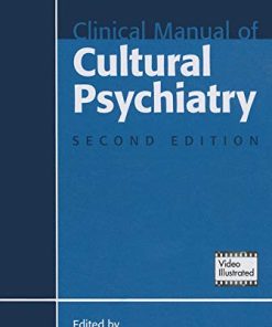 Clinical Manual of Cultural Psychiatry, Second Edition (PDF)