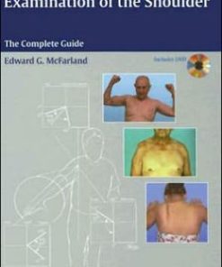 Examination of the Shoulder: The Complete Guide