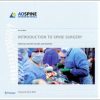 Introduction to Spine Surgery: Essentials for ORP, fellows, and residents