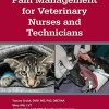 Anesthesia and Pain Management for Veterinary Nurses and Technicians (PDF) Anesthesia and Pain Management for Veterinary Nurses and Technicians (PDF)