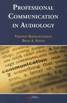 Professional Communication in Audiology Professional Communication in Audiology