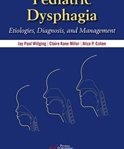 Pediatric Dysphagia: Etiologies, Diagnosis, and Management (PDF)