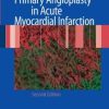 Primary Angioplasty in Acute Myocardial Infarction / Edition 2 (EPUB)