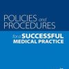 Policies and Procedures for a Successful Medical Practice