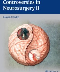 Controversies in Neurosurgery II