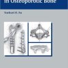 Internal Fixation in Osteoporotic Bone