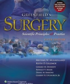 Greenfield’s Surgery: Scientific Principles & Practice, 5th Edition (PDF)