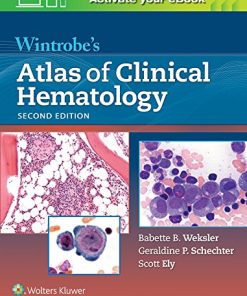 Wintrobe’s Atlas of Clinical Hematology, 2nd Edition (PDF)