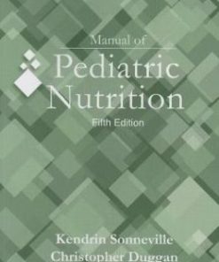 Manual of Pediatric Nutrition, 5th Edition