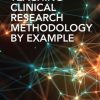 Teaching Clinical Research Methodology by Example (PDF)