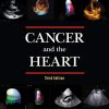 Cancer and the Heart, 3rd Edition (PDF)