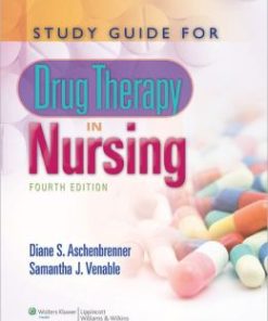 Study Guide for Drug Therapy in Nursing, 4th Edition