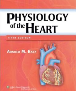 Physiology of the Heart, 5th Edition (PDF)