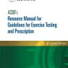 ACSM’s Resource Manual for Guidelines for Exercise Testing and Prescription, 7th Edition (EPUB)