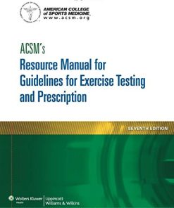 ACSM’s Resource Manual for Guidelines for Exercise Testing and Prescription, 7th Edition (EPUB)