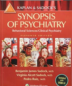 Kaplan and Sadock’s Synopsis of Psychiatry: Behavioral Sciences/Clinical Psychiatry, 11th Edition (PDF)