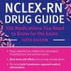 NCLEX-RN Drug Guide: 300 Medications You Need to Know for the Exam, 5th Edition (Kindle Edition)