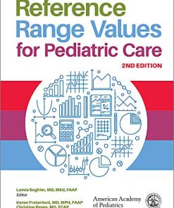 Reference Range Values for Pediatric Care, 2nd Edition (PDF)